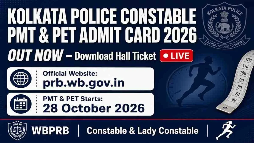 Kolkata Police Constable PMT & PET Admit Card 2026 released. Download the hall ticket from prb.wb.gov.in